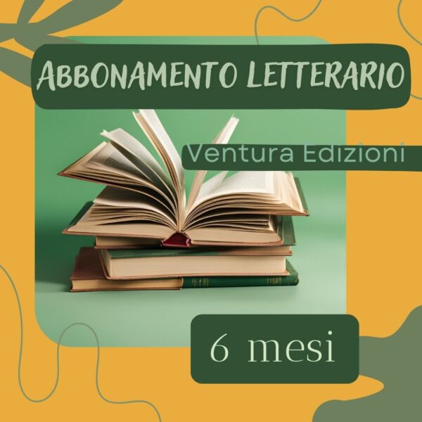 ABBONAMENTO LETTERARIO 6 MESI